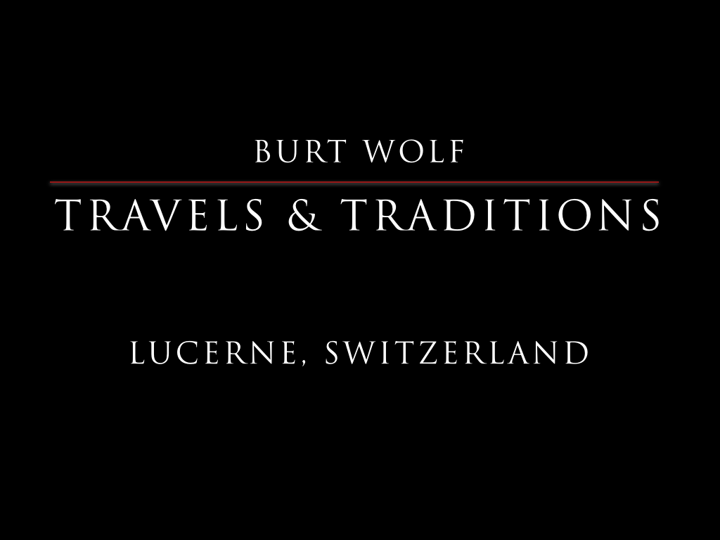 Watch Previous Programs — BURT WOLF